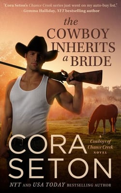 The Cowboy Inherits a Bride - Cowboys of Chance Creek, #0