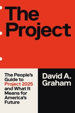 The Project - How Project 2025 is Reshaping America and the World