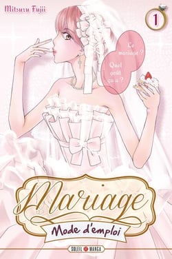 Mariage mode d'emploi T01