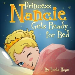 Princess Nancie Gets Ready for Bed - Bedtime children's books for kids, early readers