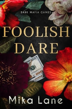 Foolish Dare - A Dirty Mafia Games Romance