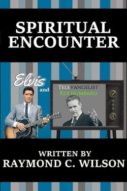 Spiritual Encounter: Elvis and Televangelist Rex Humbard - Elvis: The King of Rock 'n' Roll, #5