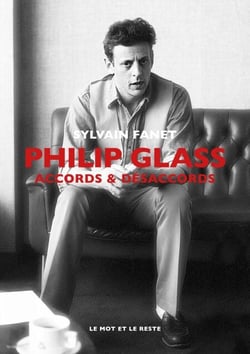 Philip Glass - Accords &amp; désaccords