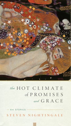 The Hot Climate of Promises and Grace - 64 Stories