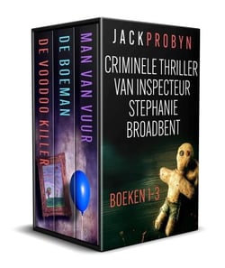 De DI Stephanie Broadbent thrillerserie: Boeken 1-3 in de spannende misdaadthrillerserie - Criminele thriller van inspecteur Stephanie Broadbent, #1