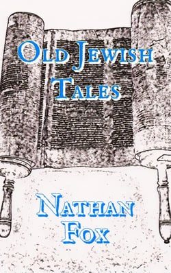 Old Jewish Tales - Folk Tales