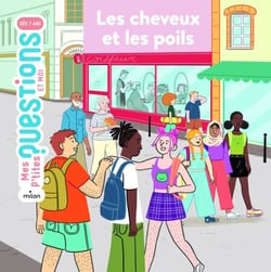 Les cheveux et  les poils - Les cheveux et les poils