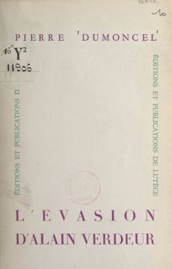 L'évasion d'Alain Verdeur