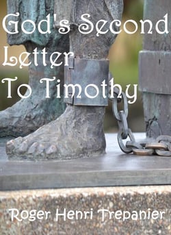 God's Second Letter To Timothy - The Word Of God Library, #19