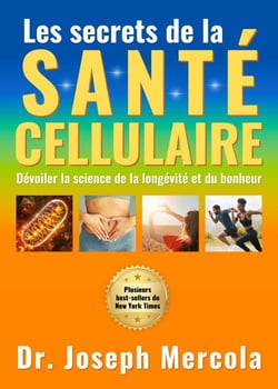 Le secret de la santé cellulaire - Dévoiler la science de la longévité et du bonheur