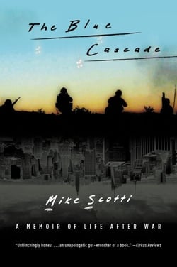 The Blue Cascade - A Memoir of Life after War