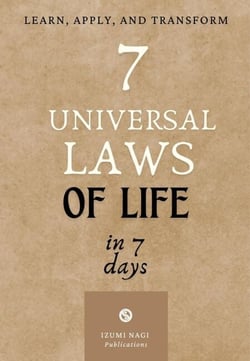 7 Universal Laws “Of Life” in 7 Days: Learn, Apply, and Transform - 7 UNIVERSAL LAWS, #2