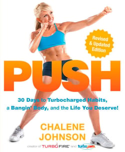 PUSH - 30 Days to Turbocharged Habits, a Bangin' Body, and the Life You Deserve!