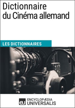 Dictionnaire du Cinéma allemand - Les Dictionnaires d'Universalis