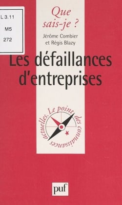 Les défaillances d'entreprises - Aspects économiques, juridiques et théoriques