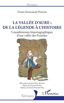 La vallée d'Aure : de la légende à l'histoire - Considérations historiographiques d'une vallée des Pyrénées