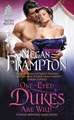 One-Eyed Dukes Are Wild - A Dukes Behaving Badly Novel