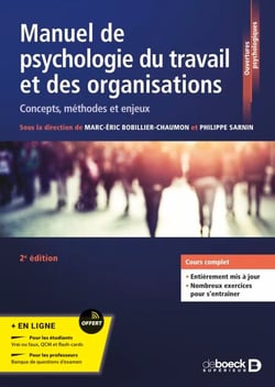 Manuel de psychologie du travail et des organisations : Série LMD - Les enjeux psychologiques du travail