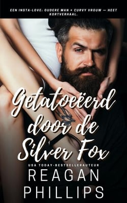 Getatoeëerd door de Silver Fox - Getatoeëerd &amp; Geclaimd, #3