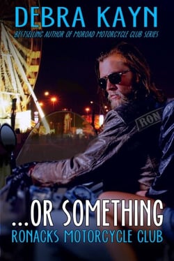 ...or something - Ronacks Motorcycle Club