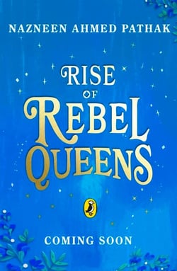 Rise of Rebel Queens - The magical sequel to City of Stolen Magic
