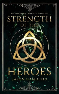 Strength of the Heroes - The Faerie Queen, #4