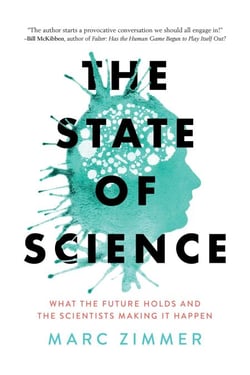 The State of Science - What the Future Holds and the Scientists Making It Happen