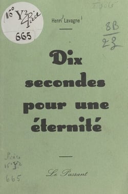 Dix secondes pour une éternité