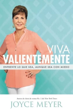 Viva Valientemente - Enfrente lo que Sea, Aunque Sea con Miedo