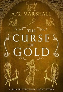 The Curse of Gold - Once Upon a Short Story, #5