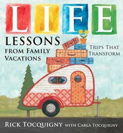 Life Lessons from Family Vacations - Trips That Transform
