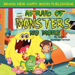 Afraid of Monsters No More - Bedtime Babies