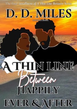 A Thin Line Between Happily Ever &amp; After - A Thin Line Series, #4