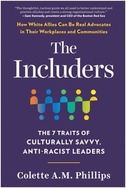 The Includers - The 7 Traits of Culturally Savvy, Anti-Racist Leaders