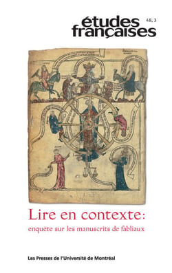 Études françaises. Volume 48, numéro 3, 2012 - Lire en contexte : enquête sur les manuscrits de fabliaux