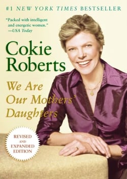 We Are Our Mothers' Daughters - Revised and Expanded Edition