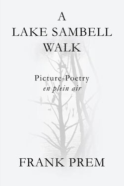 A Lake Sambell Walk - Picture Poetry