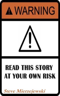 Read This Story at Your Own Risk