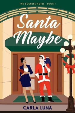 Santa Maybe - The Duchess Hotel, #1