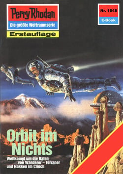 Perry Rhodan 1548: Orbit im Nichts - Perry Rhodan-Zyklus "Die Linguiden"