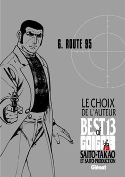 Golgo 13 - Le choix de l'auteur - Route 95 - Golgo 13 - Le choix de l'auteur - Route 95