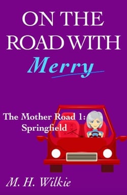 The Mother Road, Part 1: Springfield - On the Road with Merry, #9