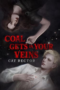 Coal Gets In Your Veins - Vampires of Coal Dust