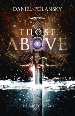 Those Above: The Empty Throne Book 1 - An epic fantasy adventure