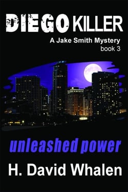 Diego Killer: A Jake Smith Mystery Book 3 - Jake Smith Mystery Series, #3