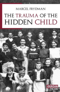 The trauma of the hidden child - Children under the Occupation