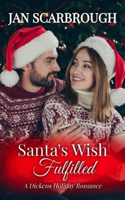 Santa’s Wish Fulfilled - A Dickens Holiday Romance, #12