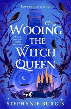 Wooing the Witch Queen - Maleficent meets romantasy in the start of a hilarious new trilogy