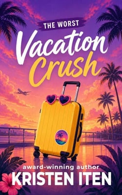 The Worst Vacation Crush - Love at First Laugh, #1