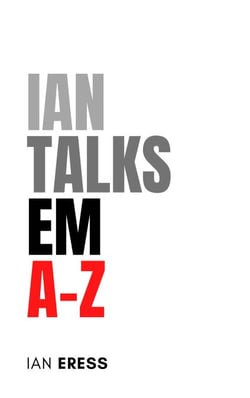 Ian Talks EM A-Z - PhysicsAtoZ, #4